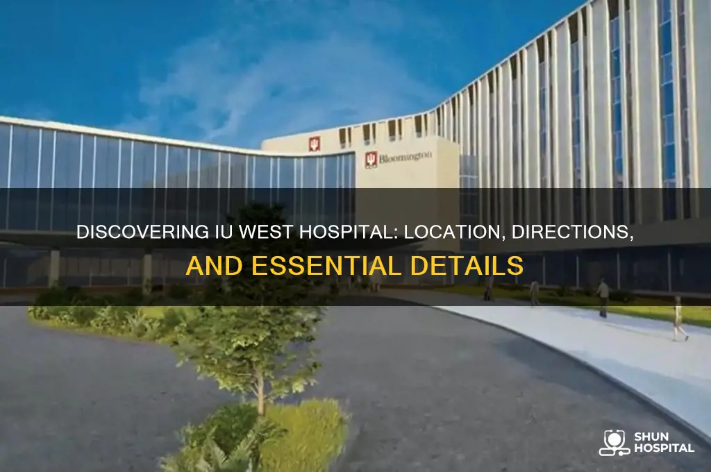 where is iu west hospital