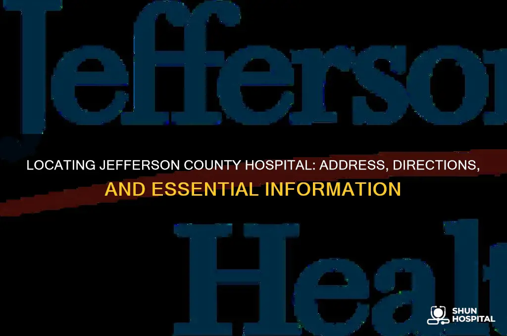where is jefferson county hospital