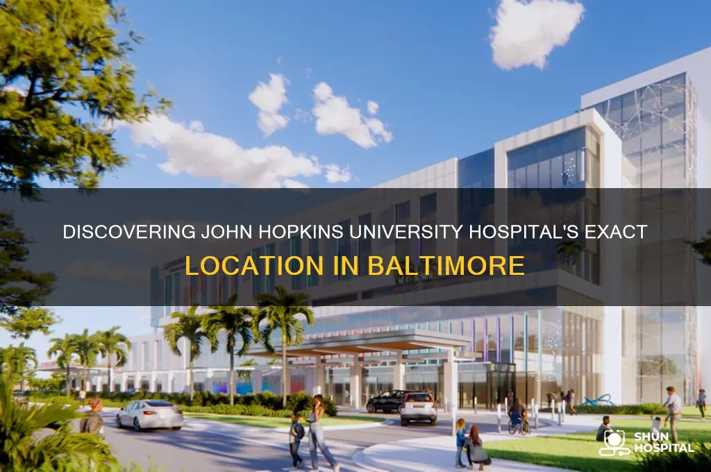 where is john hopkins university hospital located
