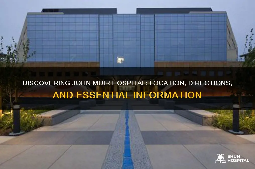 where is john muir hospital
