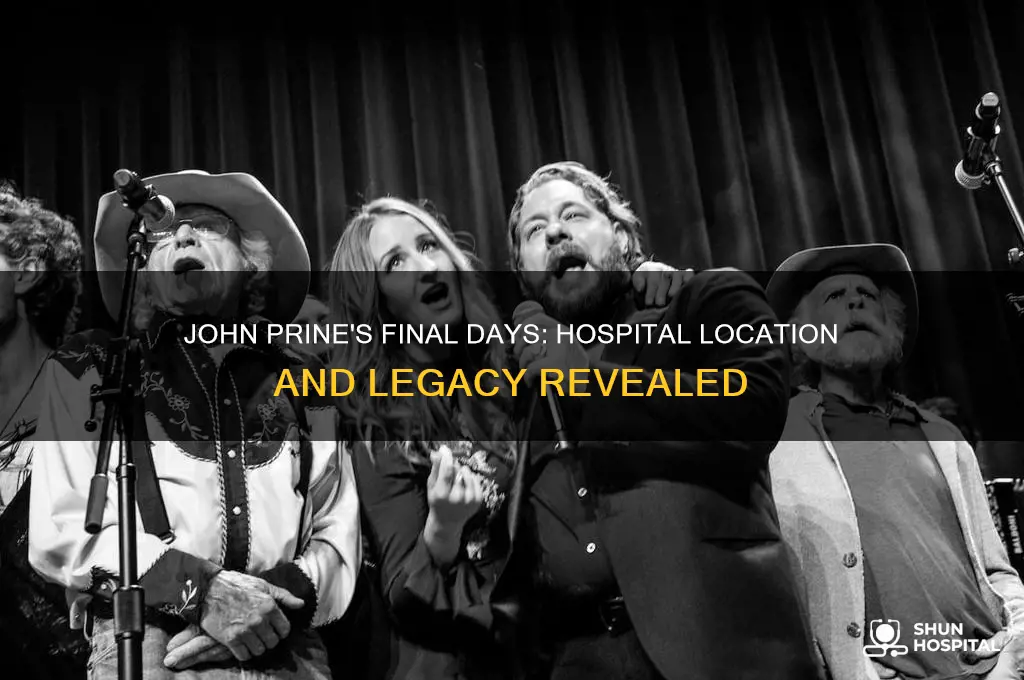 where is john prine hospital