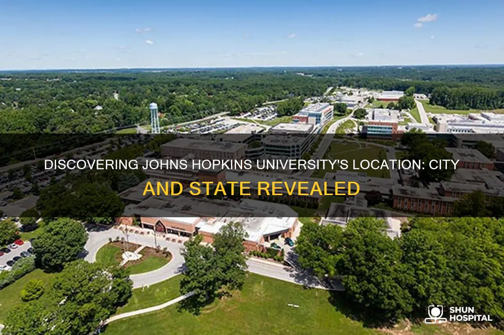 where is johns hopkins university located city and state