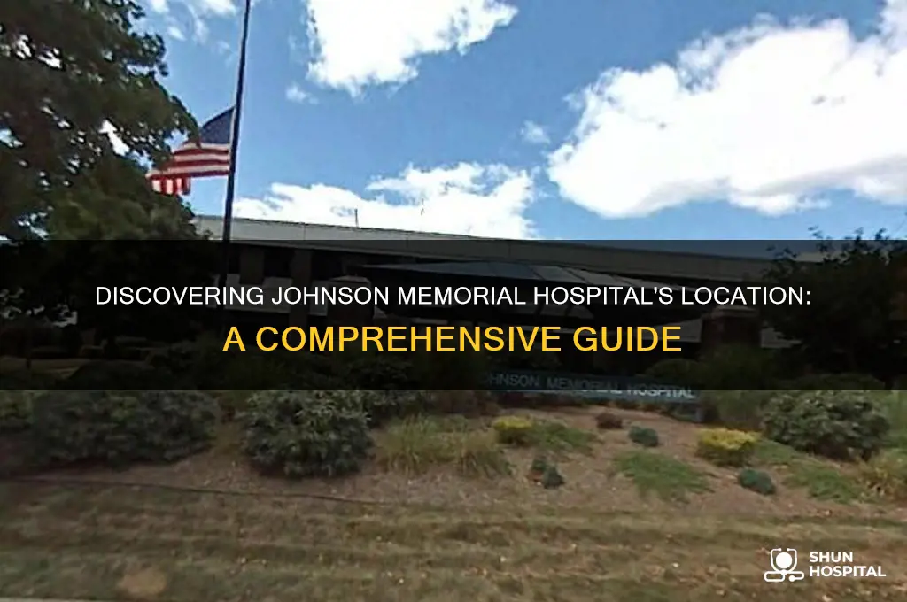 where is johnson memorial hospital