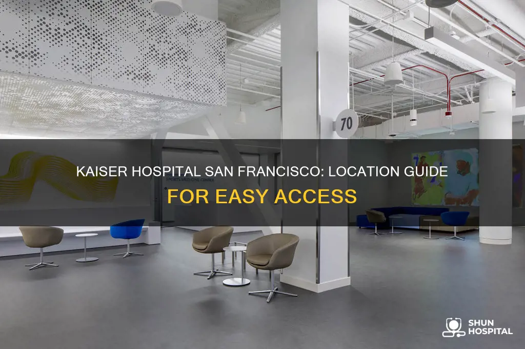 where is kaiser hospital in san francisco