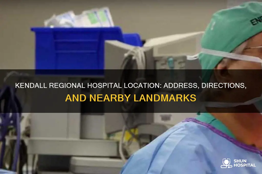 where is kendall regional hospital