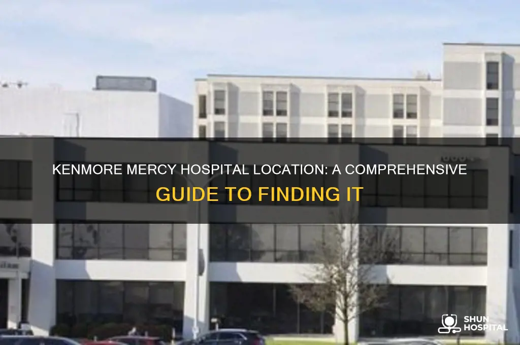 where is kenmore mercy hospital