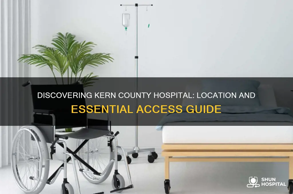 where is kern county hospital