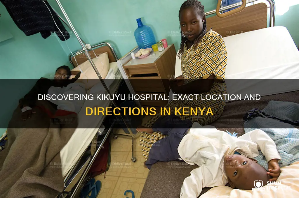 where is kikuyu hospital located