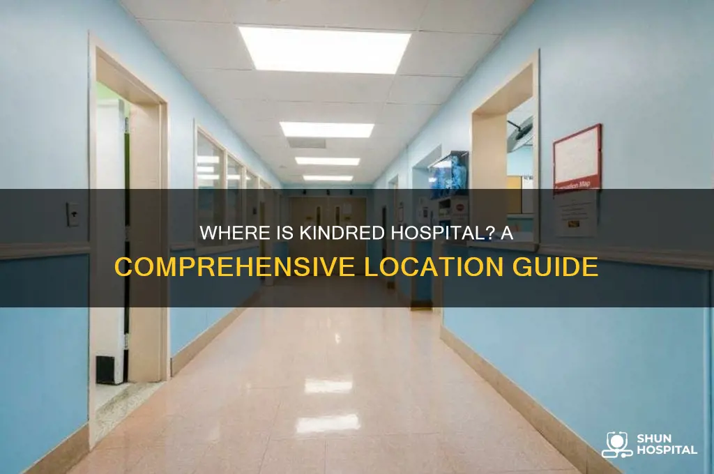 where is kindred hospital