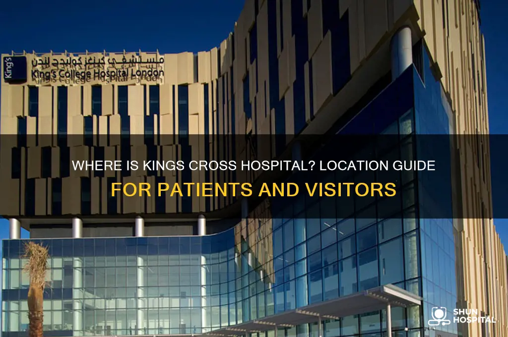 where is kings cross hospital