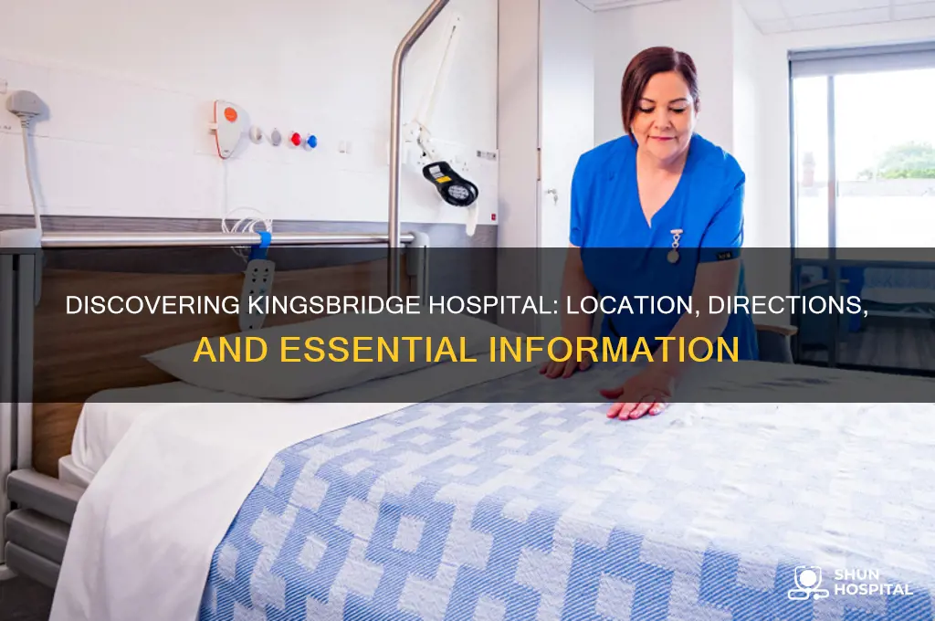 where is kingsbridge hospital