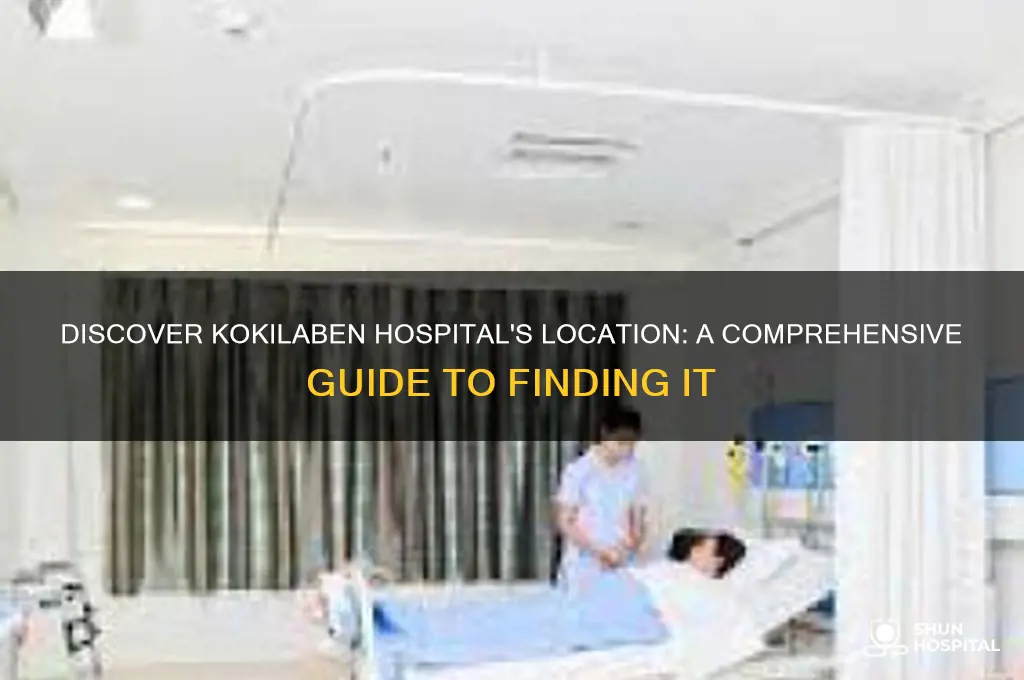 where is kokilaben hospital