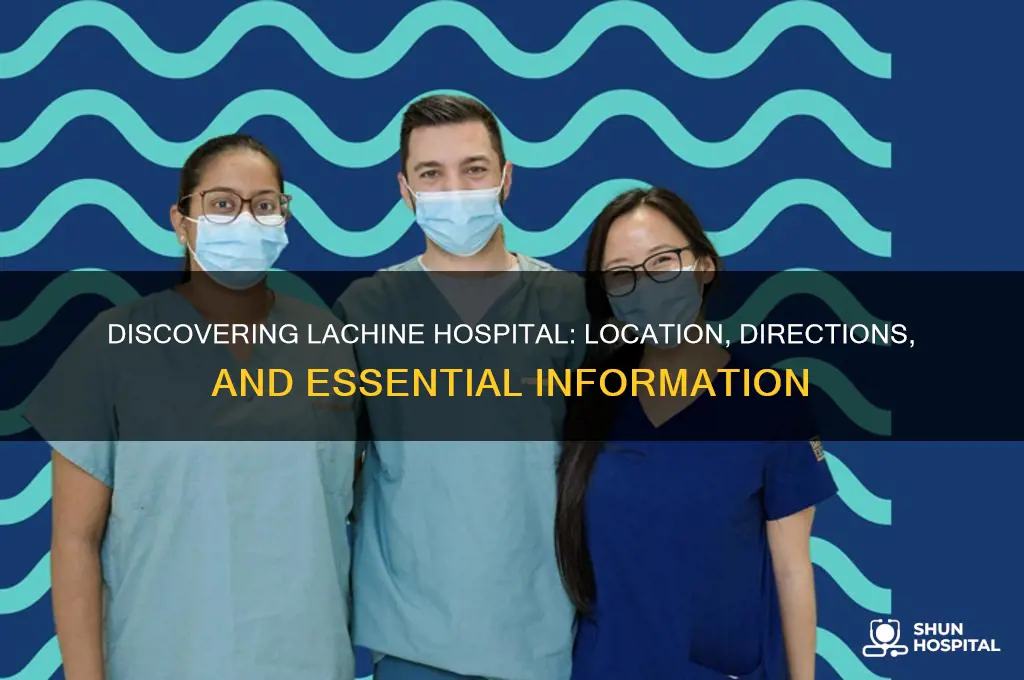 where is lachine hospital