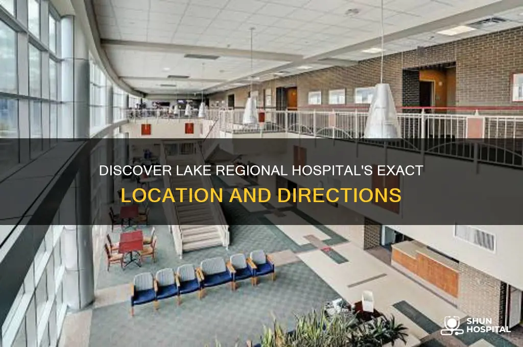 where is lake regional hospital