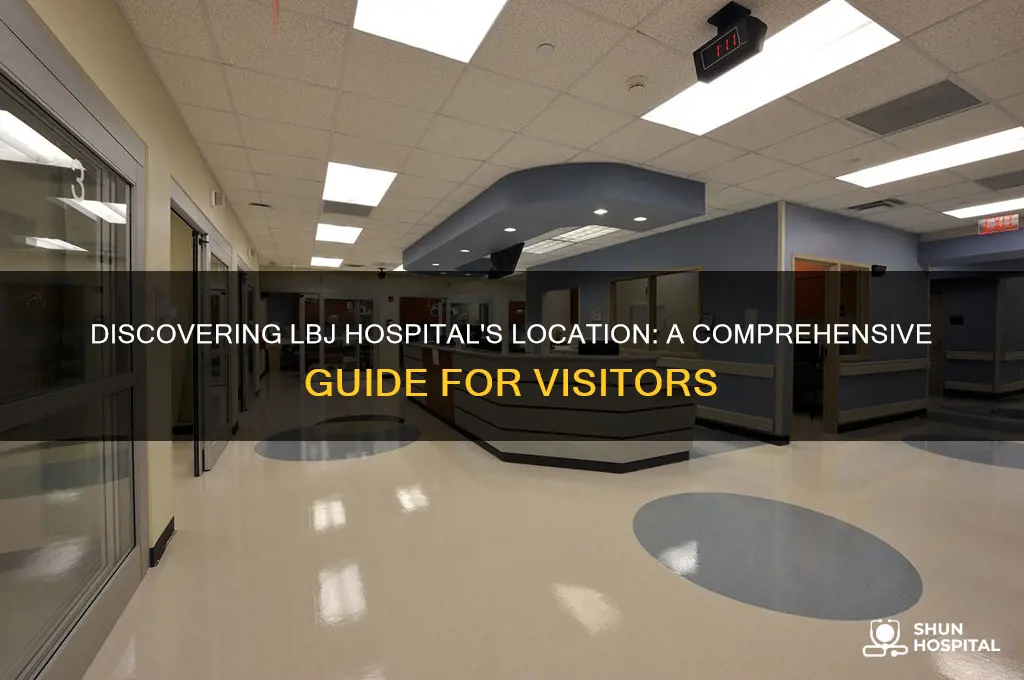 where is lbj hospital