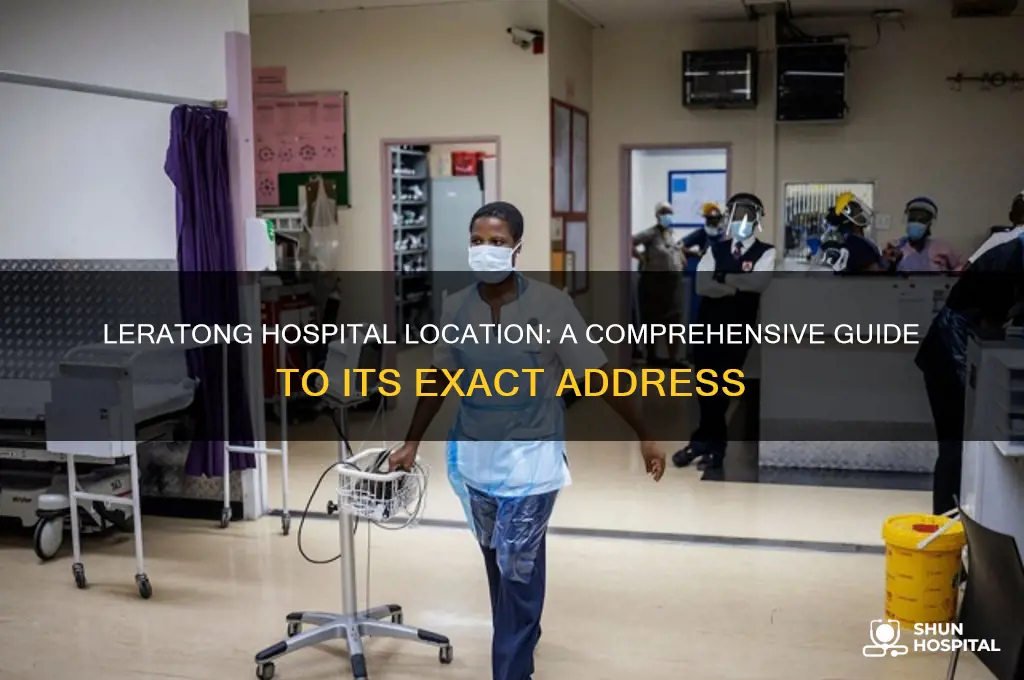 where is leratong hospital situated