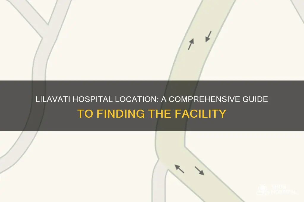 where is lilavati hospital