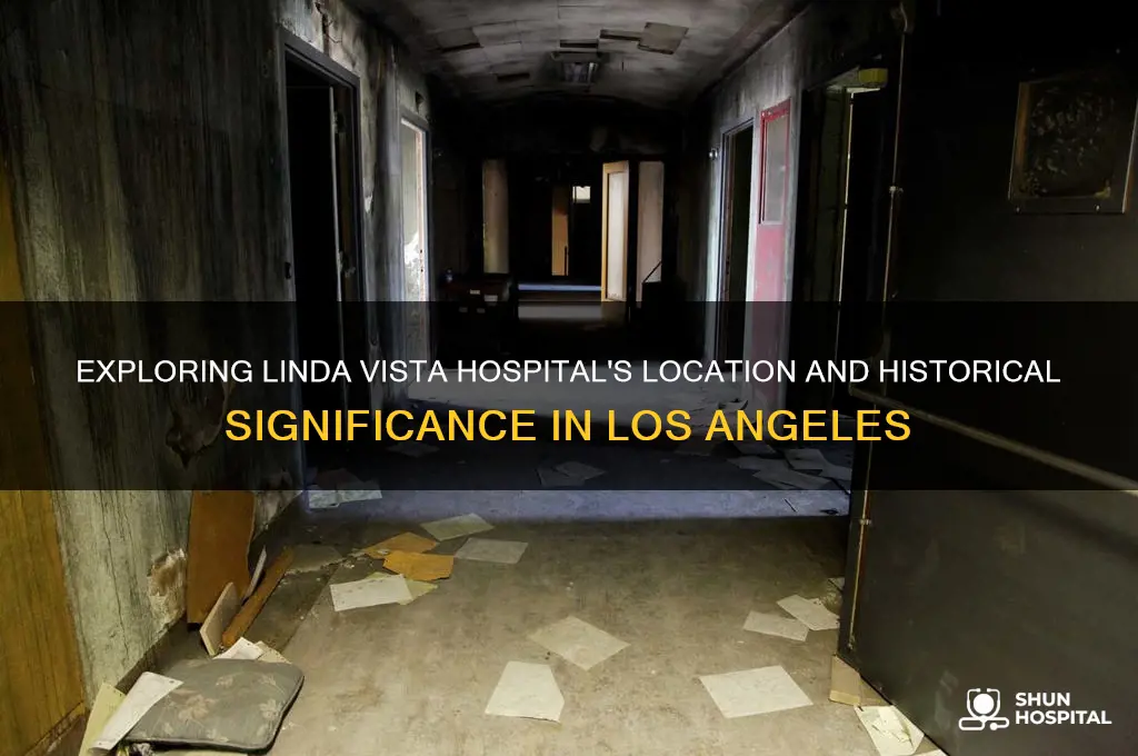where is linda vista hospital