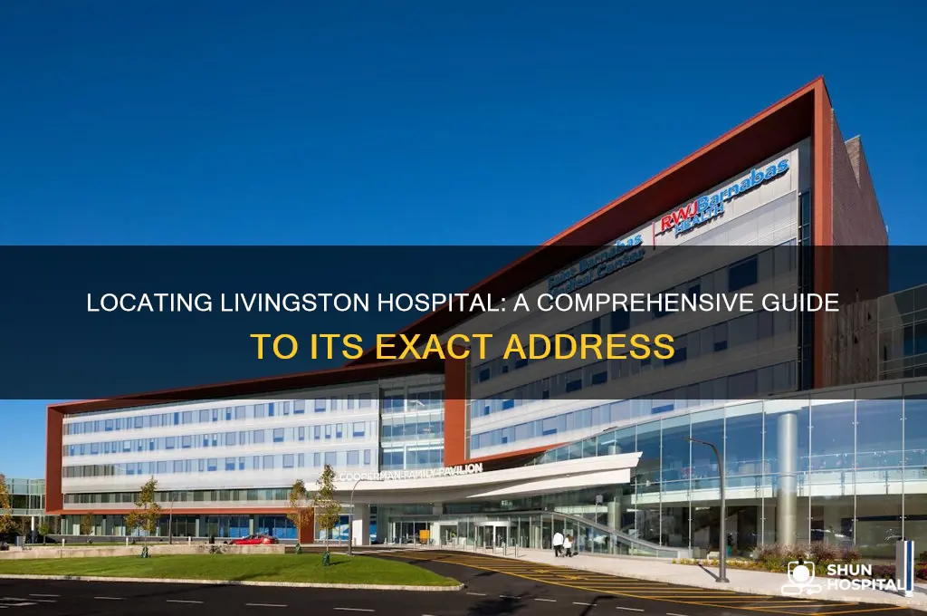 where is livingston hospital