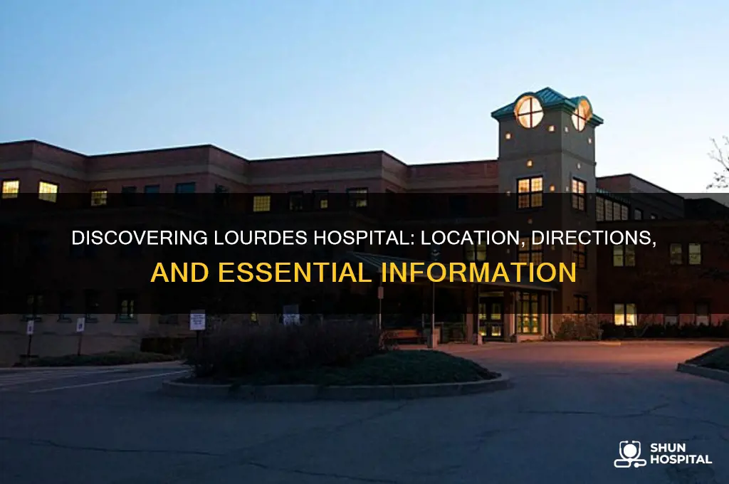 where is lourdes hospital