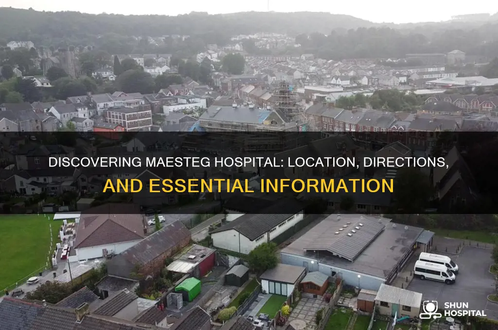 where is maesteg hospital