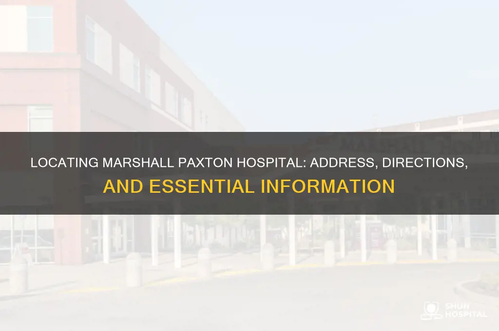 where is marshall paxton hospital