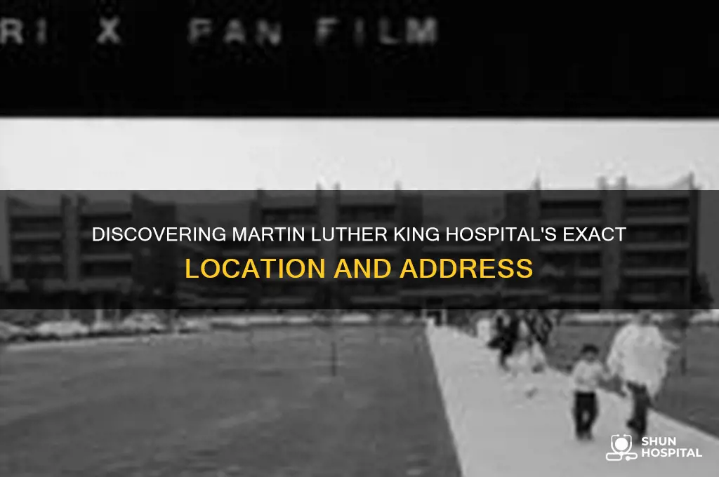 where is martin luther king hospital located