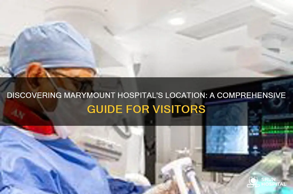 where is marymount hospital
