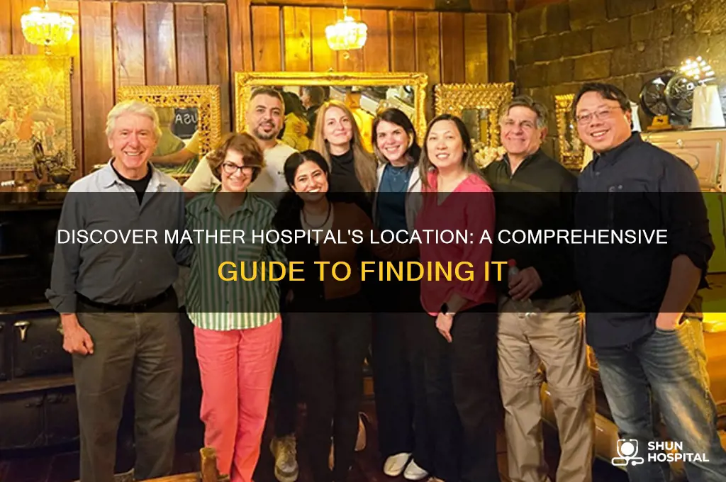 where is mather hospital