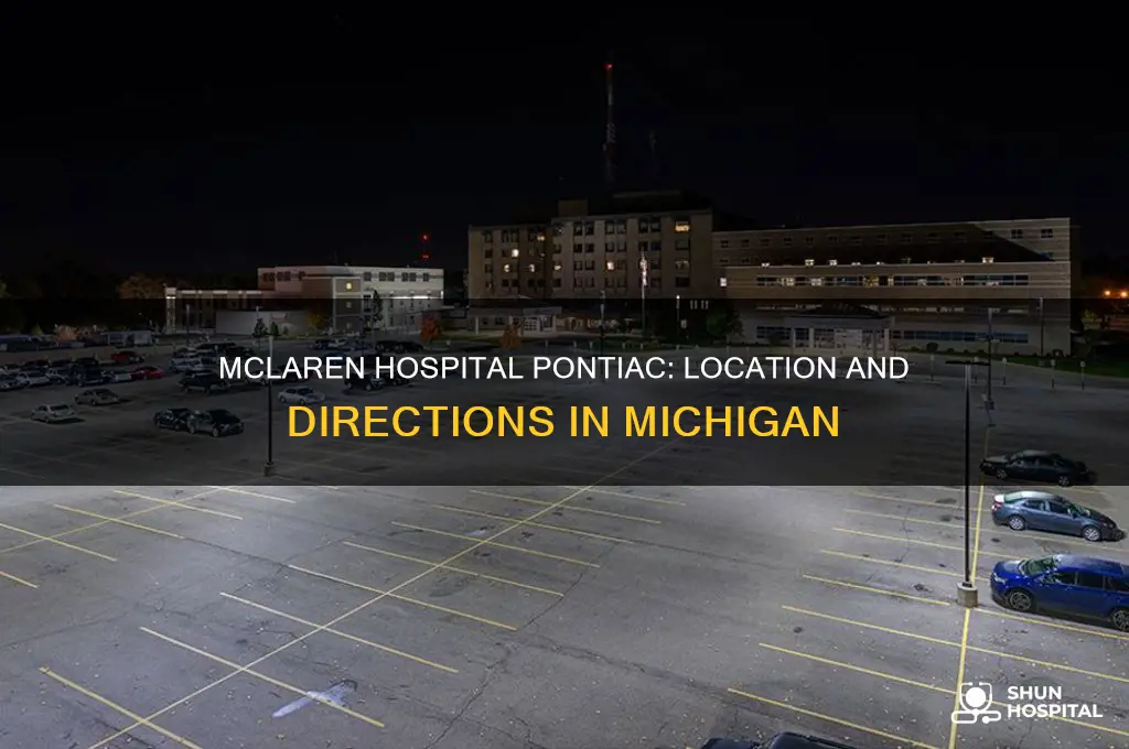 where is mclaren hospital in pontiac michigan