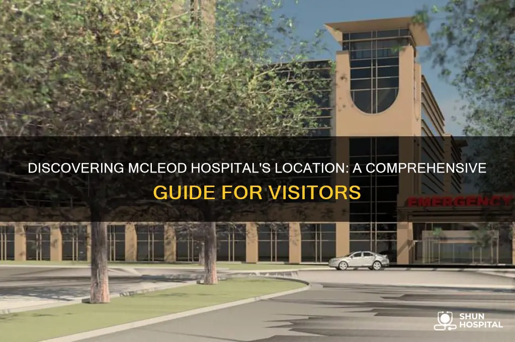 where is mcleod hospital