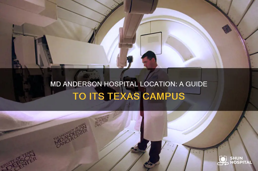 where is md anderson hospital in texas