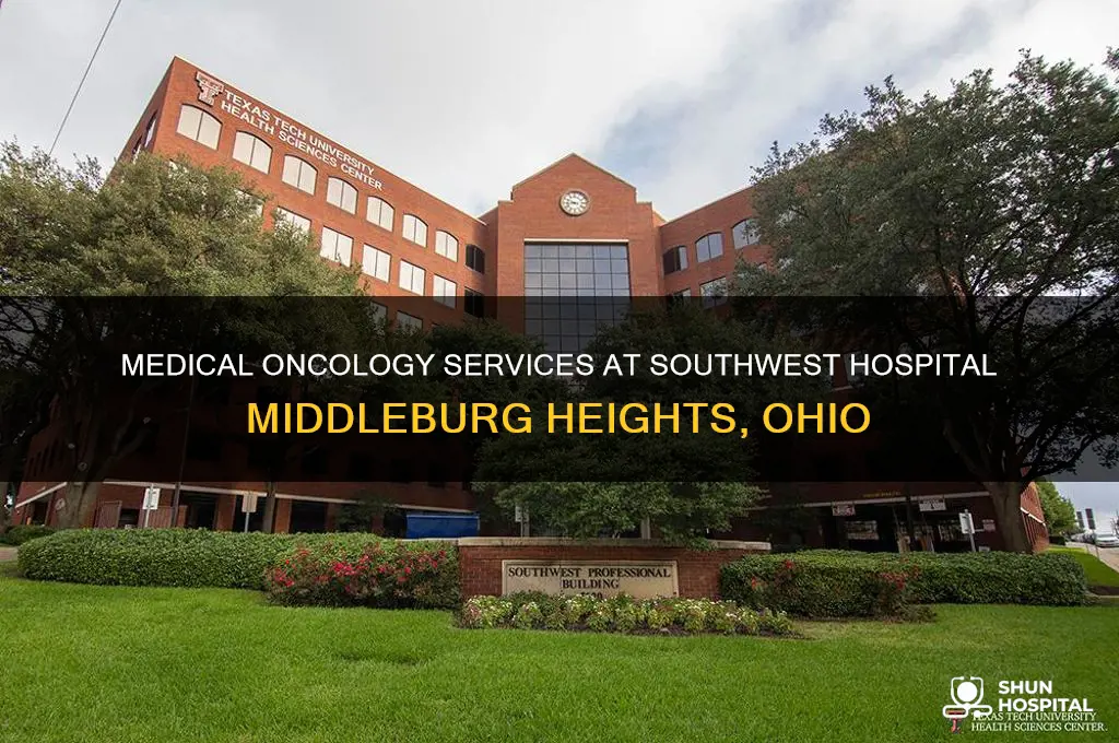where is medical oncology at southwest hospital middleburg heights ohio