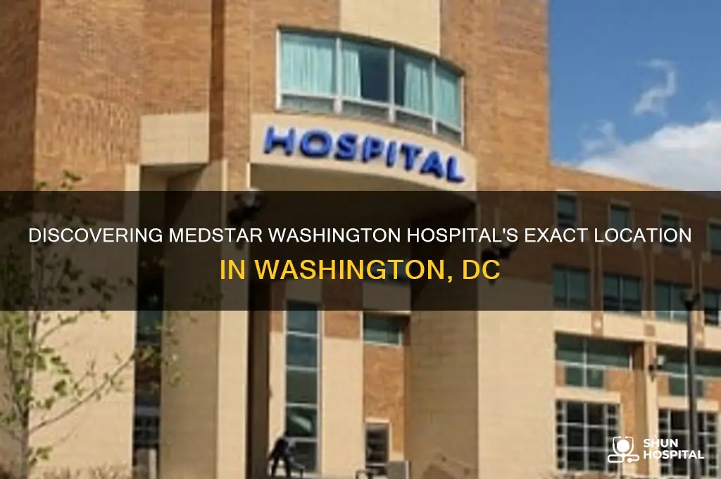 where is medstar washington hospital