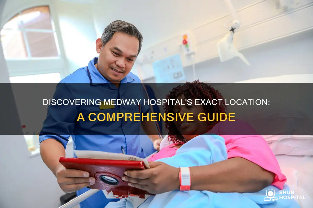 where is medway hospital