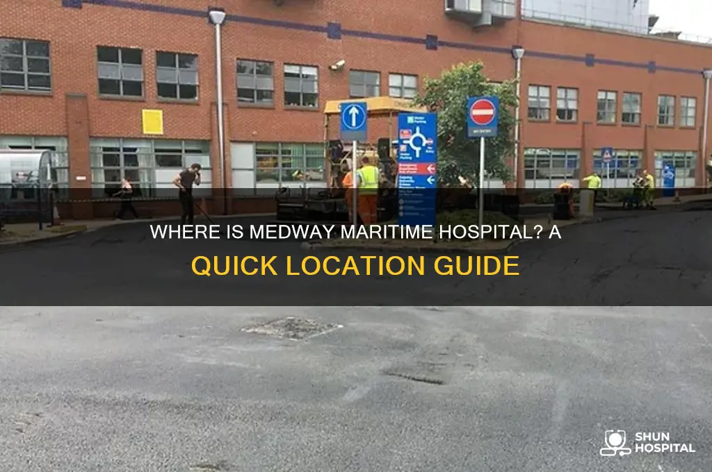where is medway maritime hospital