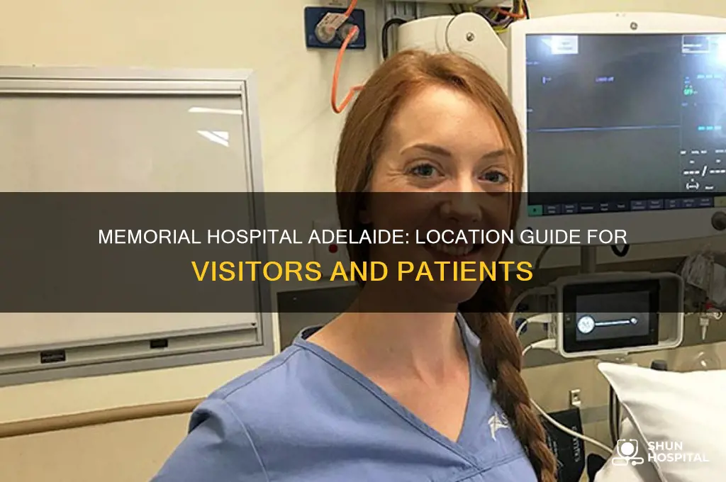 where is memorial hospital adelaide