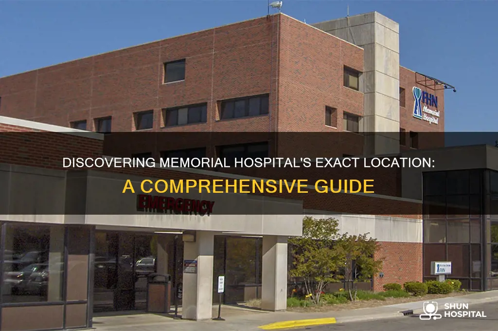 where is memorial hospital located