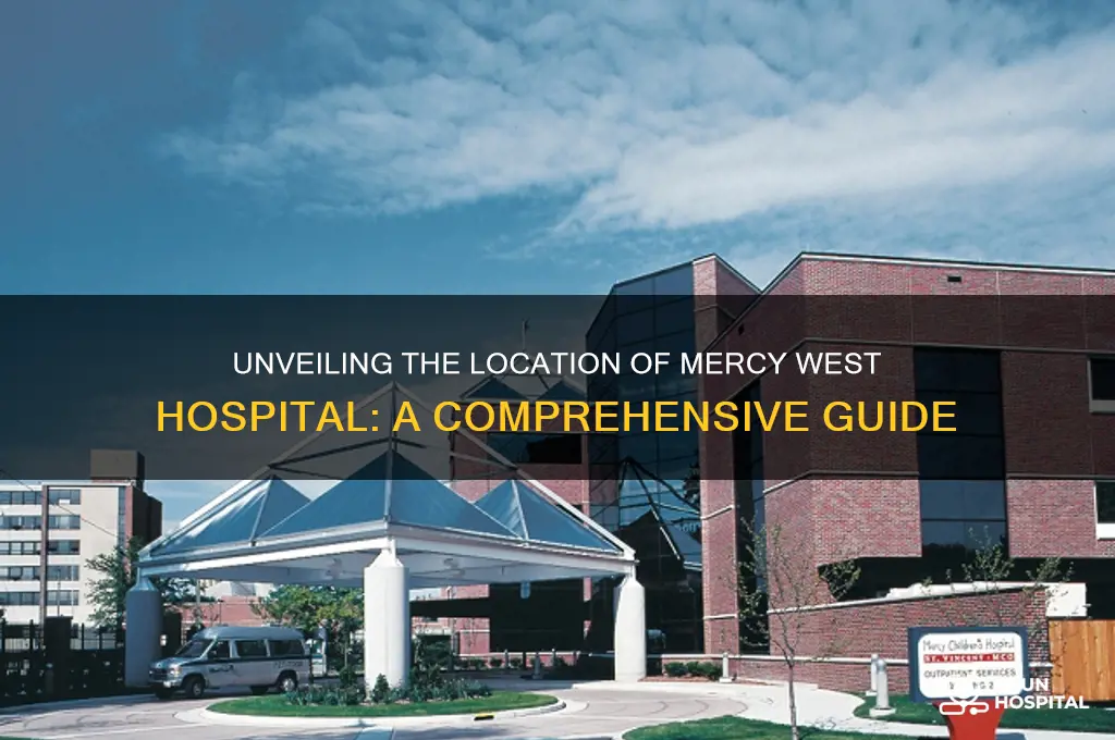 where is mercy west hospital