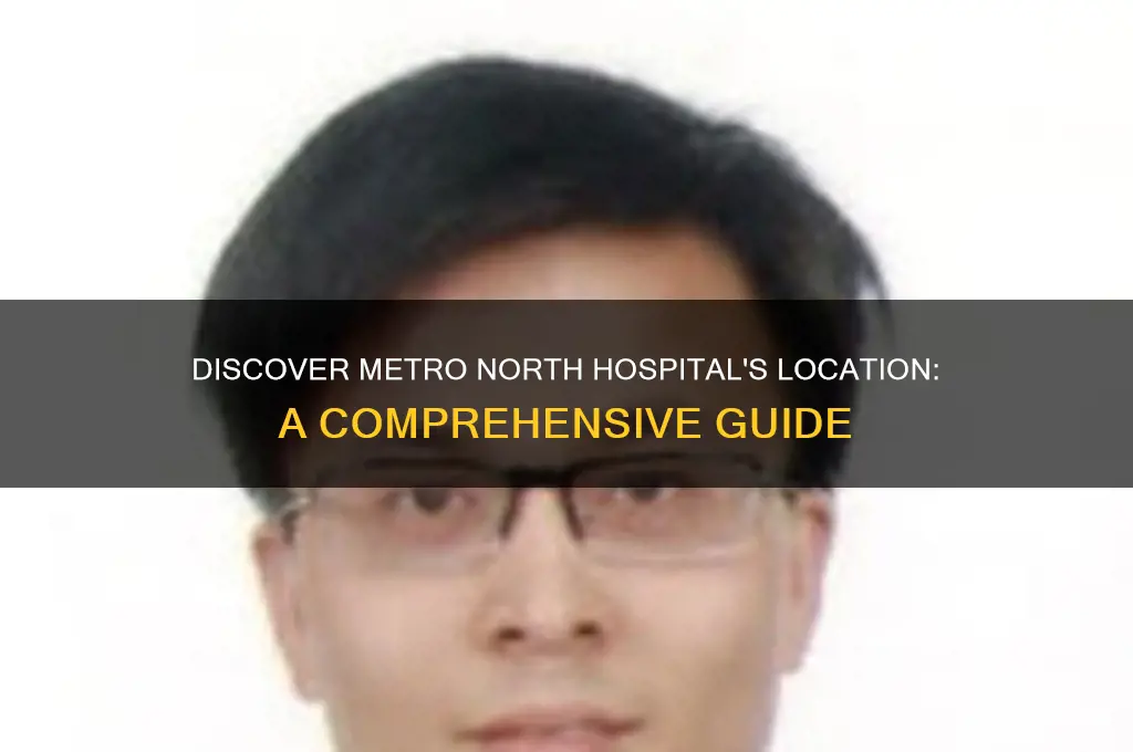 where is metro north hospital
