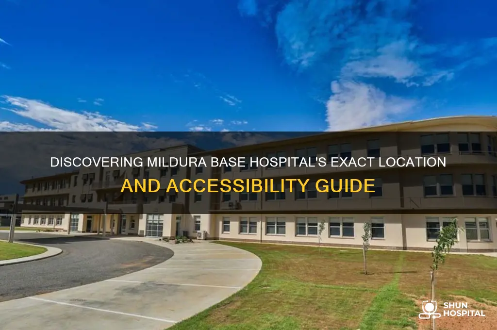 where is mildura base hospital
