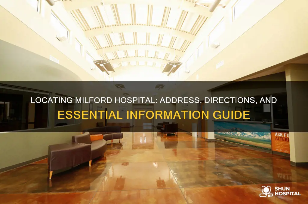 where is milford hospital