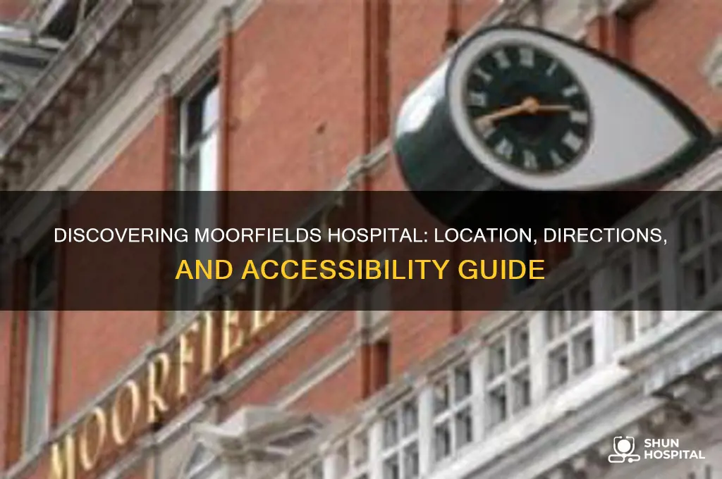 where is moorfields hospital