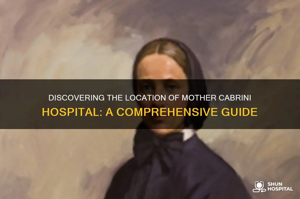 where is mother cabrini hospital