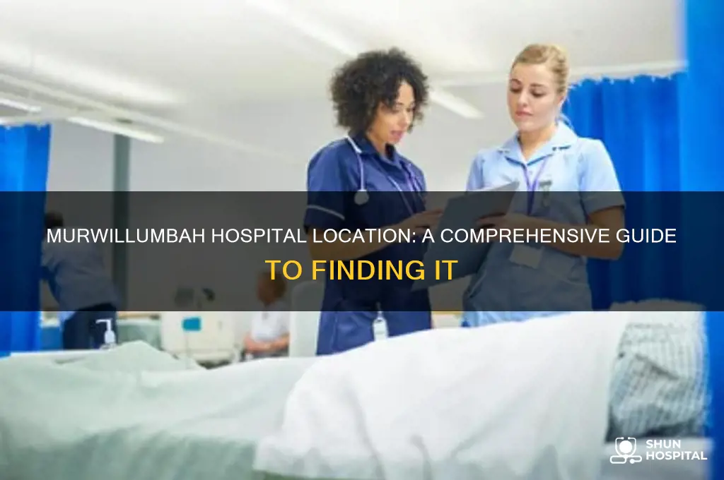 where is murwillumbah hospital
