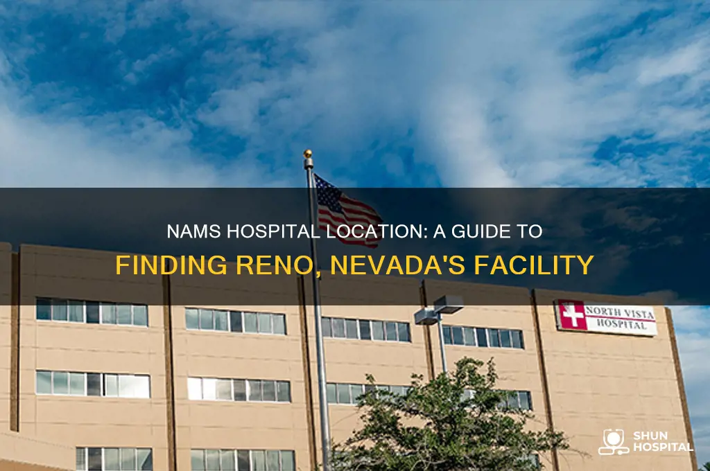 where is nams hospital in reno nevada