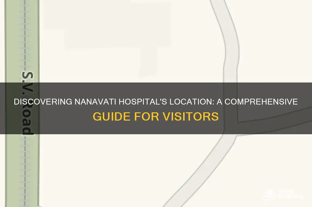 where is nanavati hospital