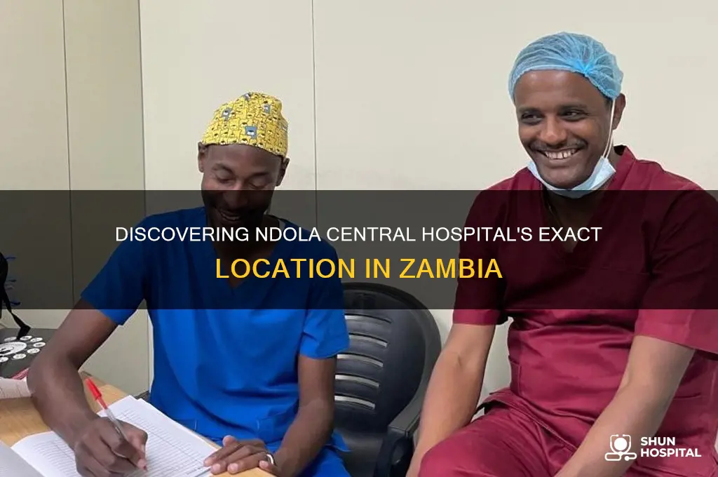 where is ndola central hospital
