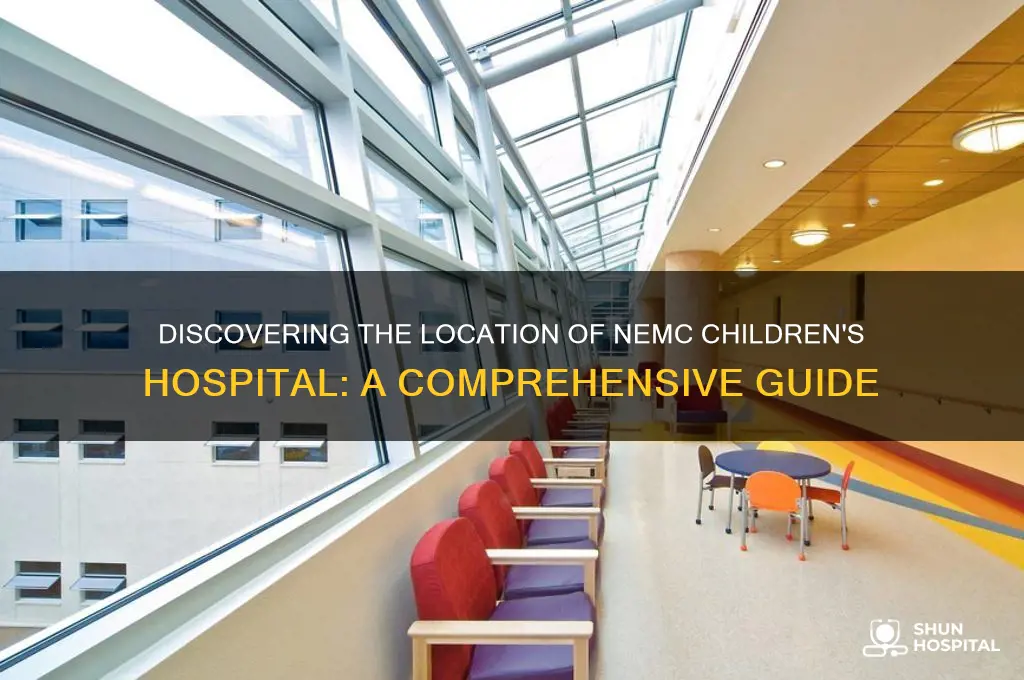 where is nemc childrens hospital
