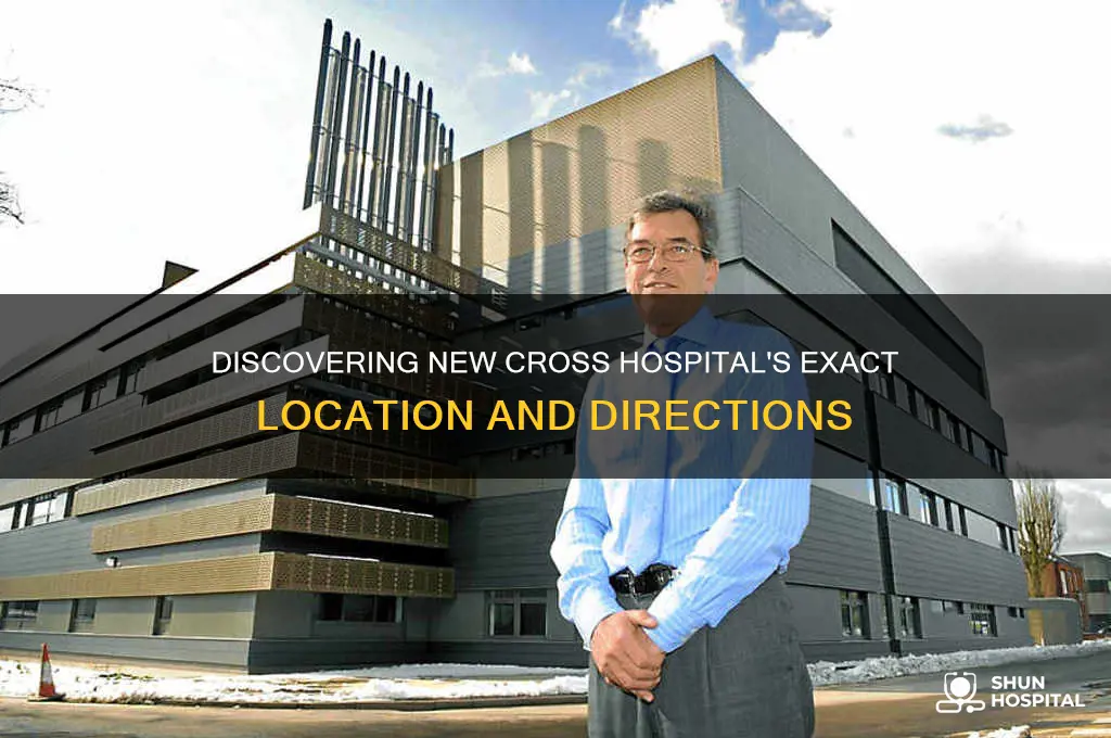where is new cross hospital